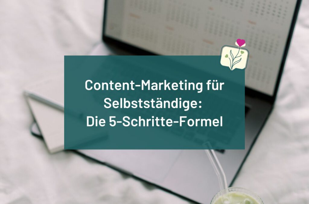 Content Marketing Strategie für Selbstständige