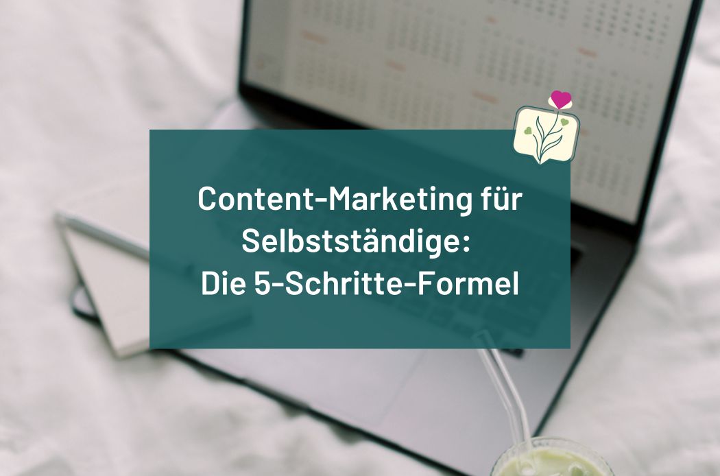 Content Marketing Strategie für Selbstständige