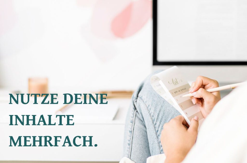 Nutze deine Inhalte mehrfach.
Content-Marketing-Strategie für Selbstständige